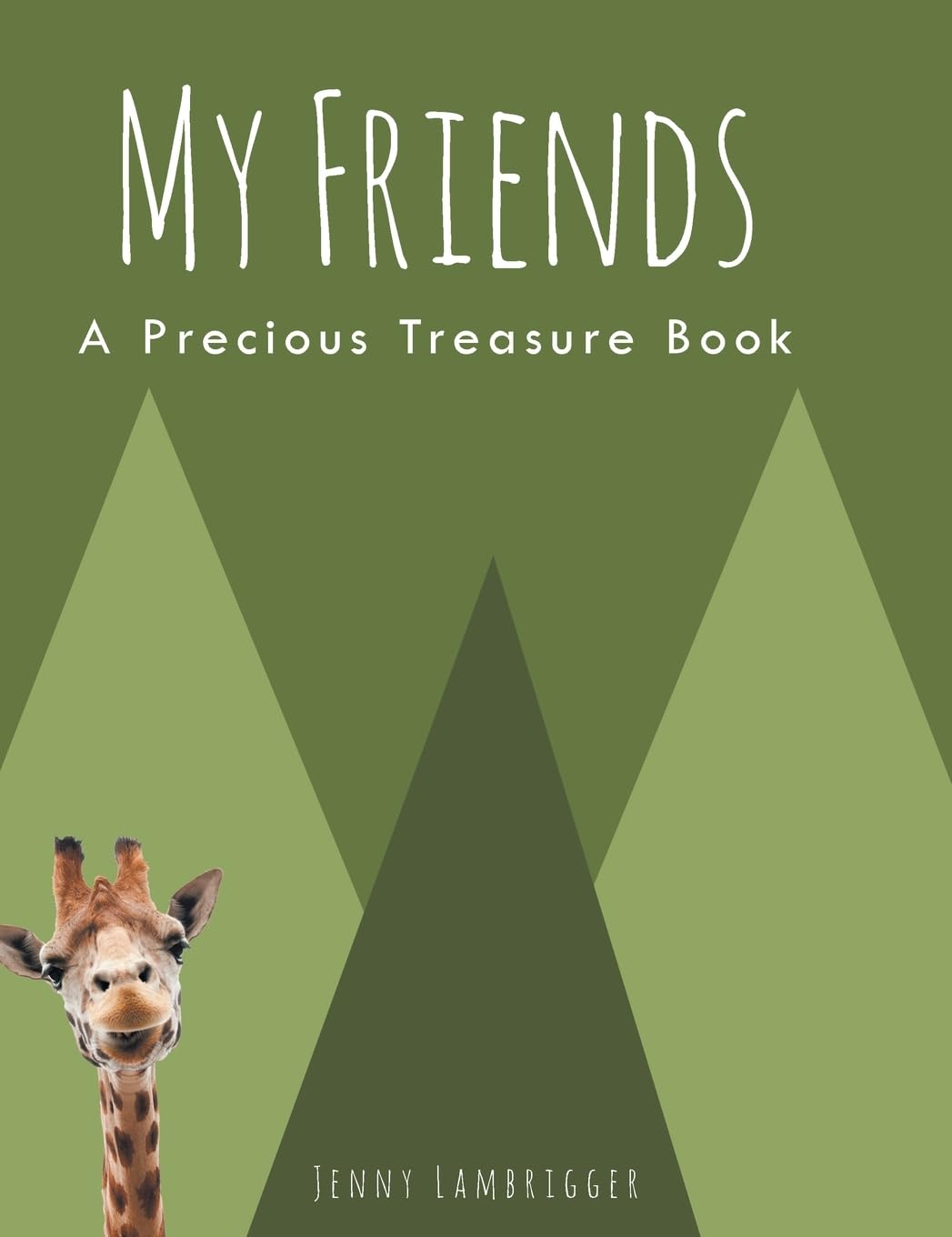 My Friends: A Precious Treasure Book