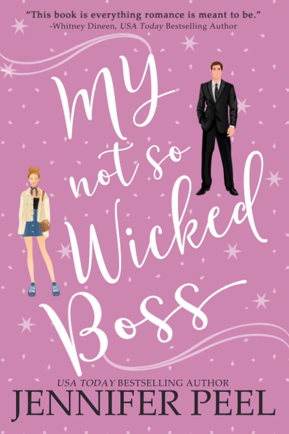 My Not So Wicked Boss (My Not So Wicked Series)