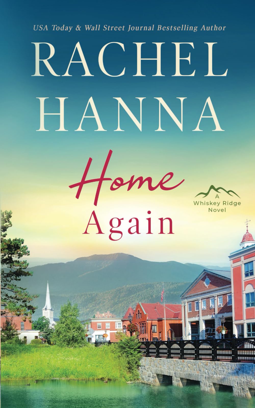 Home Again: A Whiskey Ridge Romance