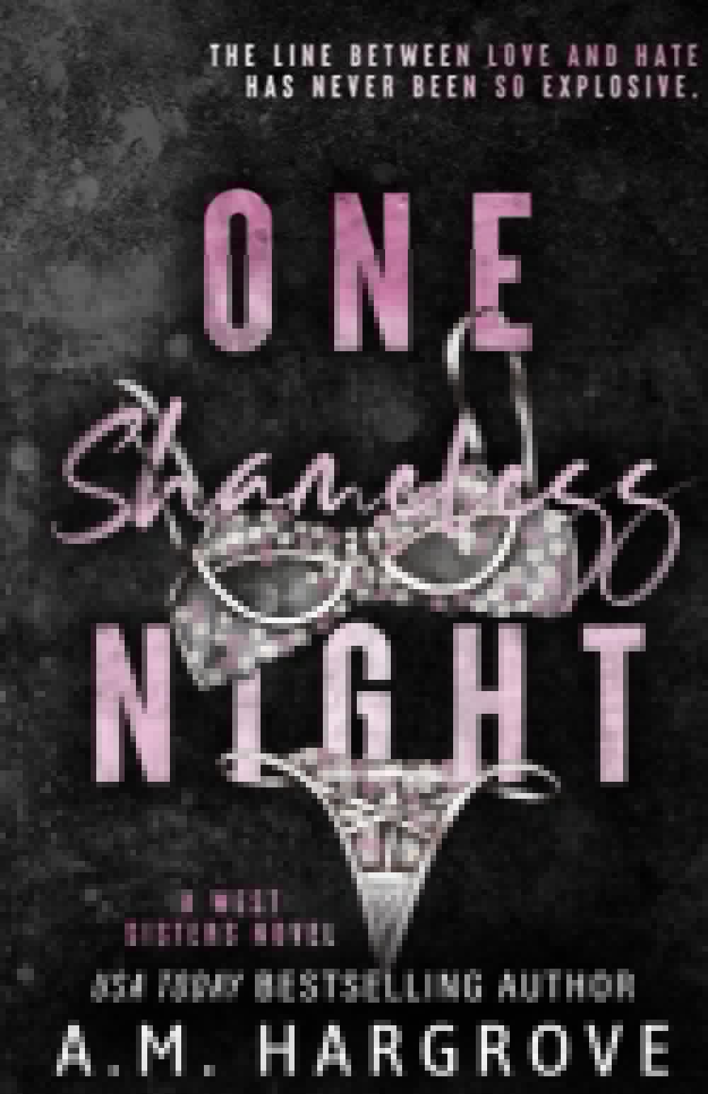 One Shameless Night: An Enemies To Lovers Stand Alone Single Dad Romance (A West Sisters Novel) - 619