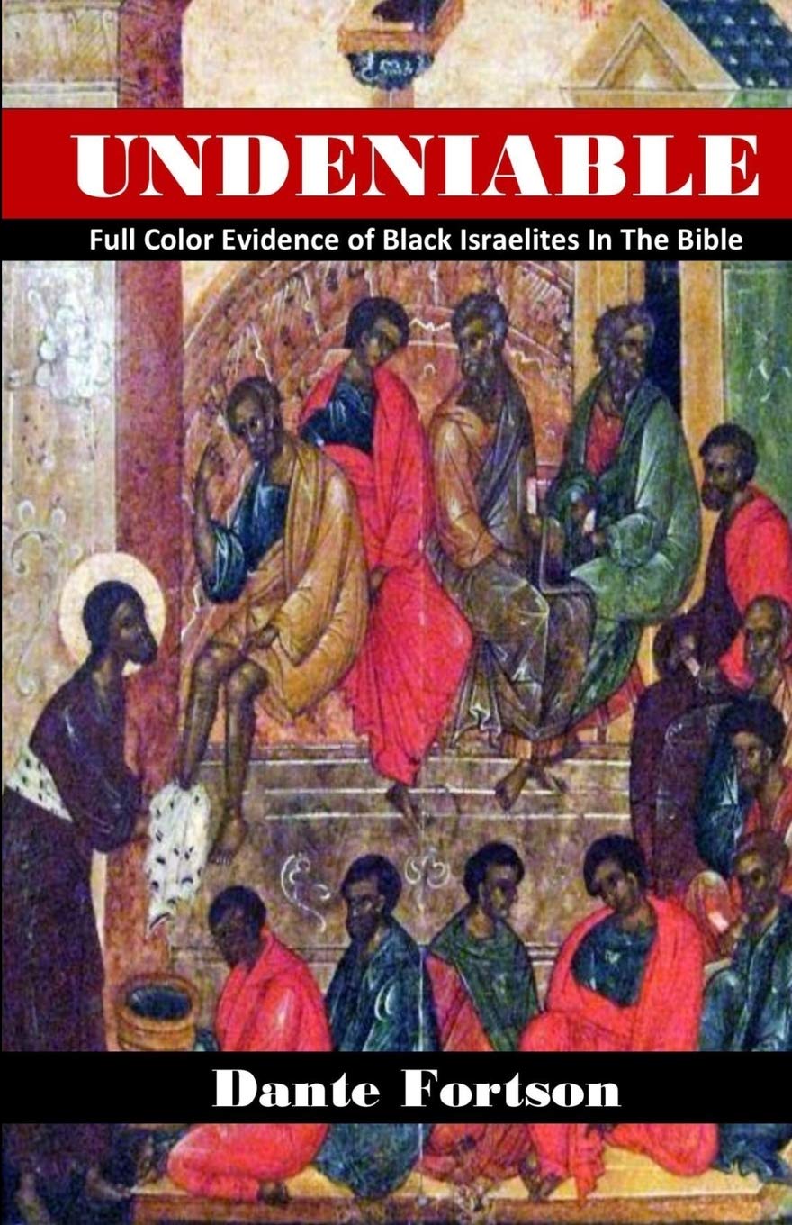 Undeniable: Full Color Evidence of Black Israelites In The Bible - 7467