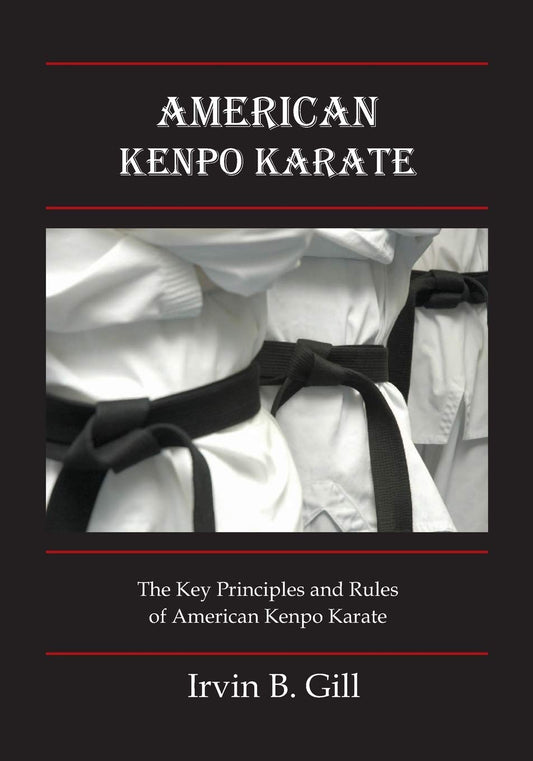 American Kenpo Karate: Its Key Principles and Rules - 8873