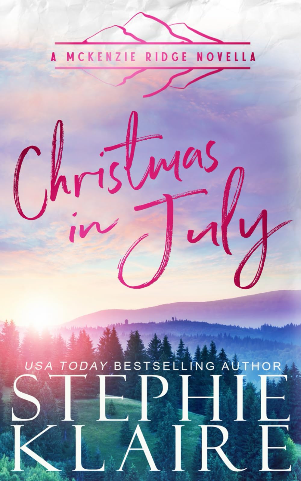 Christmas in July: A McKenzie Ridge Novella (The McKenzie Ridge Series) - 624