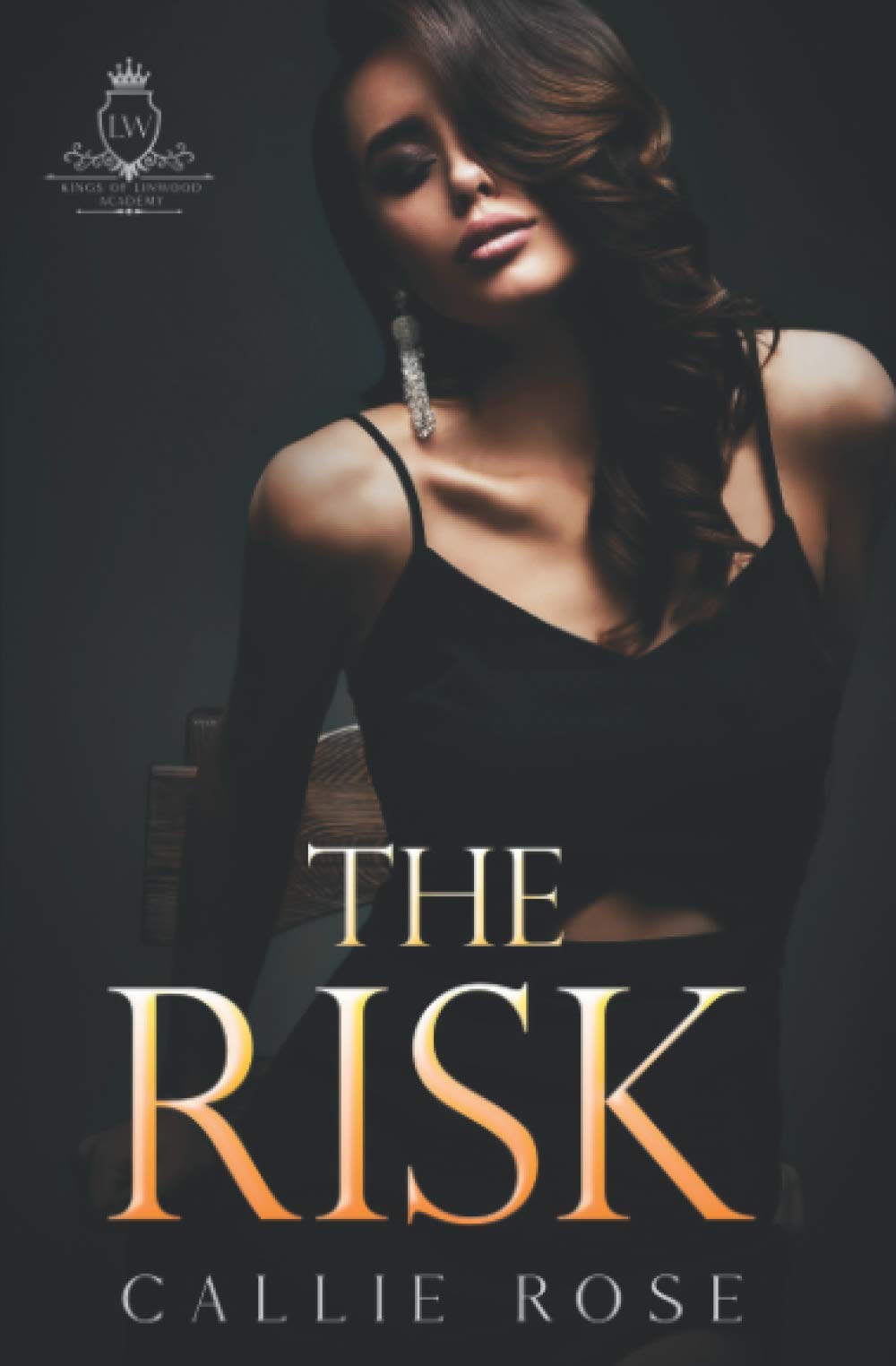 The Risk: A High School Bully Romance (Kings of Linwood Academy) - 2468