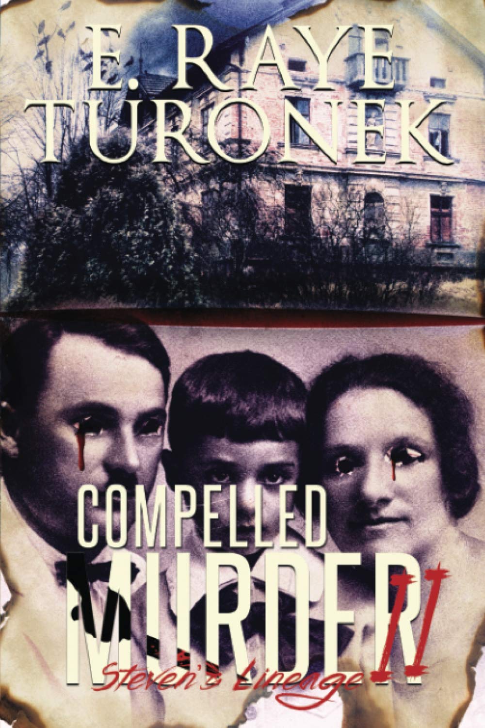 Compelled To Murder II: Steven's Lineage