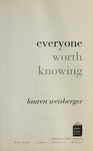 Everyone Worth Knowing