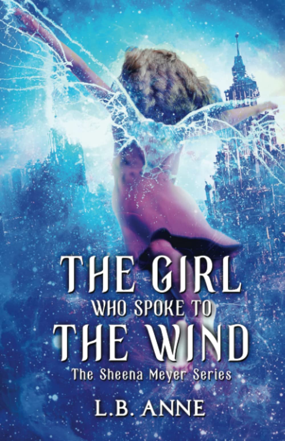 The Girl Who Spoke to the Wind (Sheena Meyer) - 1895