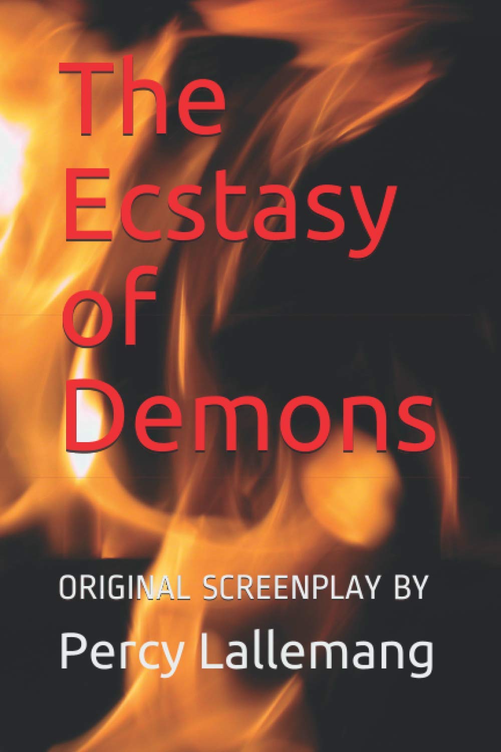 The Ecstasy of Demons: Sequel to The Agony of Angels (Sam Miller P.I .)