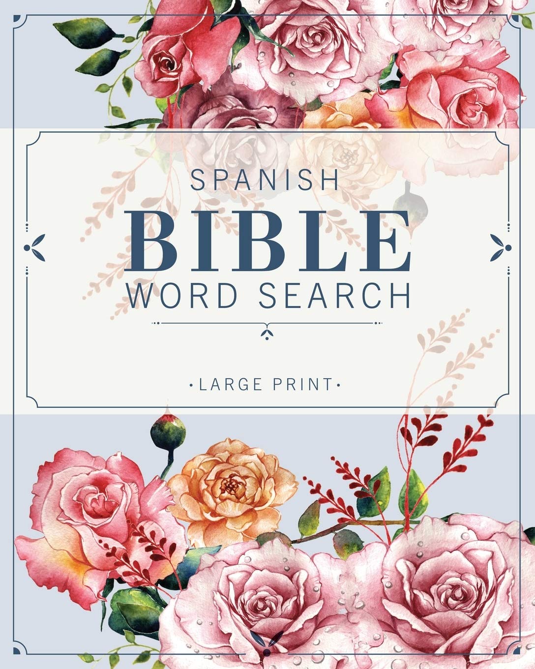 Spanish Bible Word Search: Sopa de Letras de la Biblia en espanol (volume 1) (Spanish Word Search for Adults) - 1512