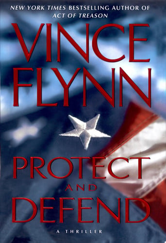 Protect and defend: a thriller
