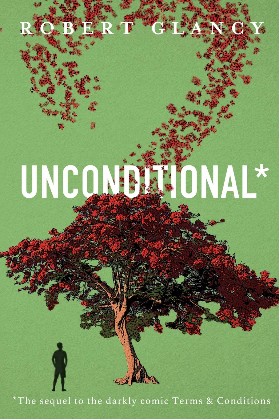 Unconditional: The Sequel to Terms & Conditions