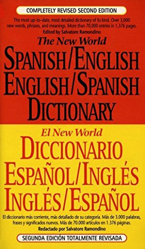 The New World Spanish-English, English-Spanish Dictionary Completely Revised Second Edition