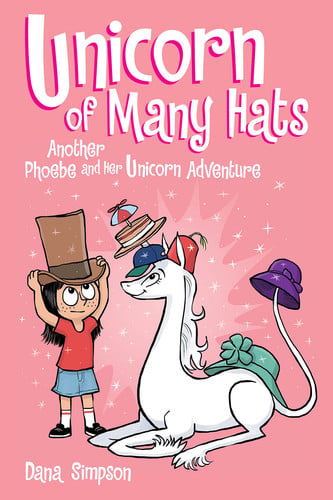 Unicorn of many hats: another Phoebe and her unicorn adventure