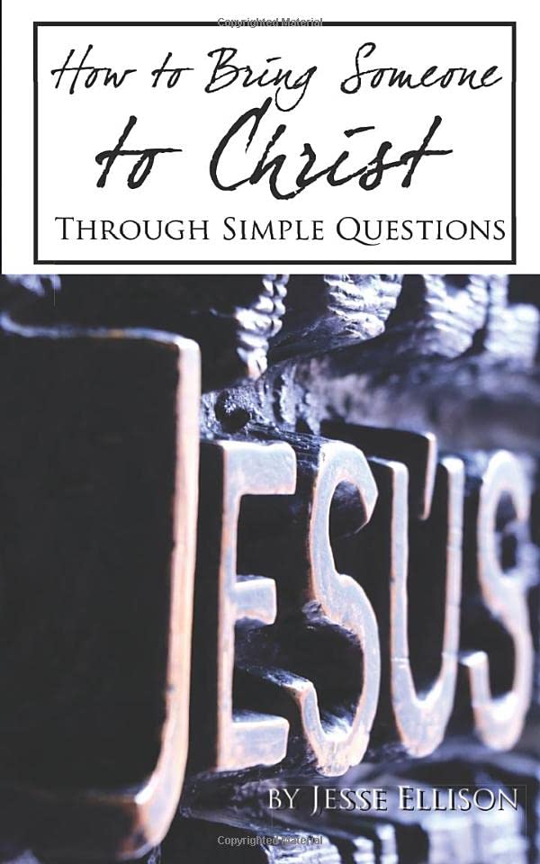 How to Bring Someone to Christ through Simple Questions