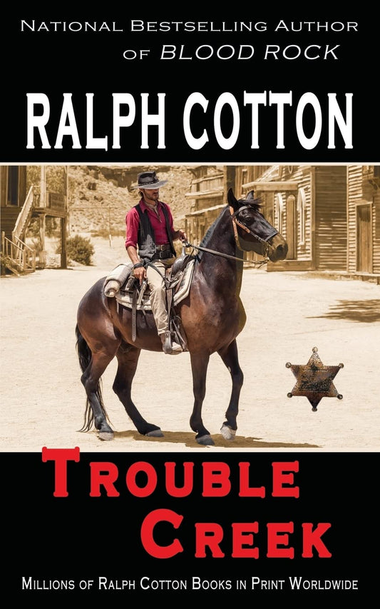 Trouble Creek (Ranger Sam Burrack (Big Iron)) - 6093