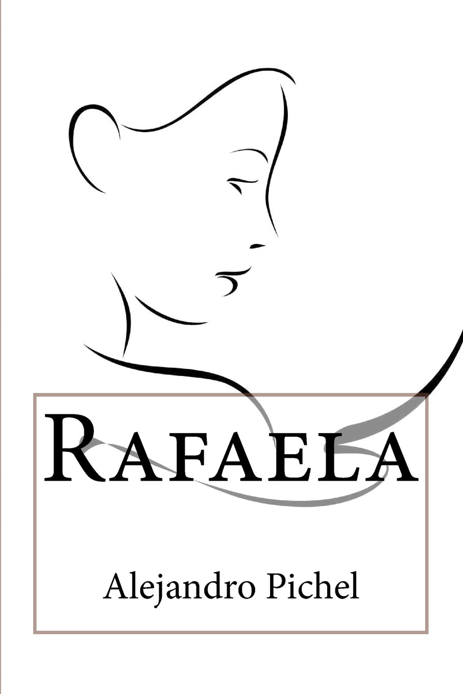 Rafaela (Spanish Edition)
