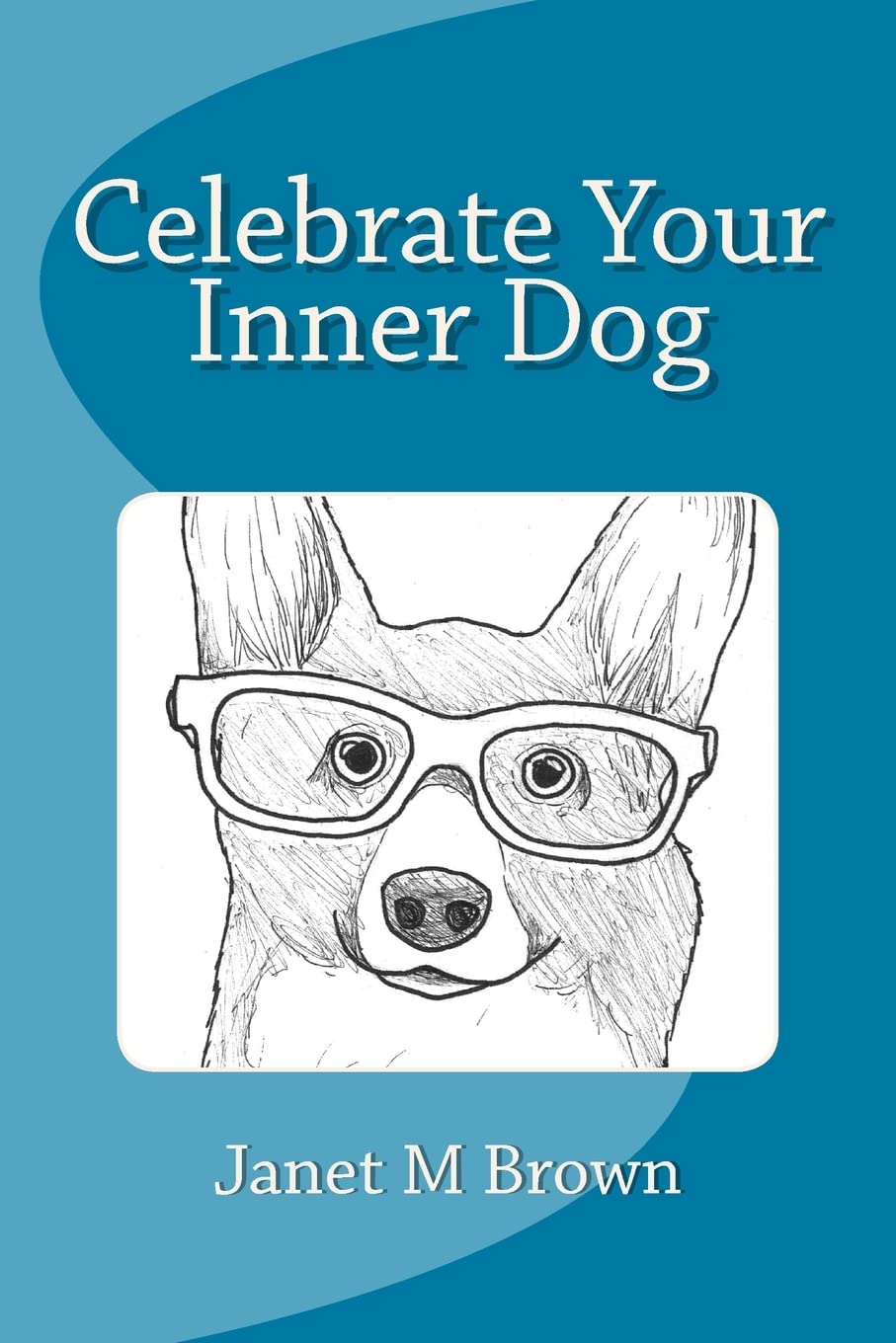 Celebrate Your Inner Dog