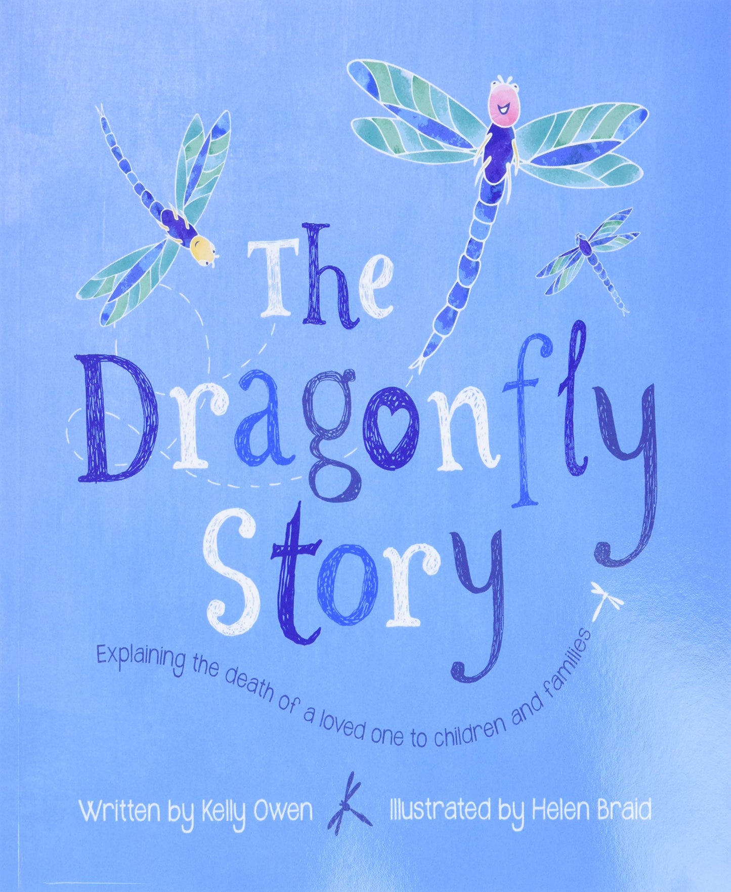 The Dragonfly Story: Explaining the death of a loved one to children and families - 2793
