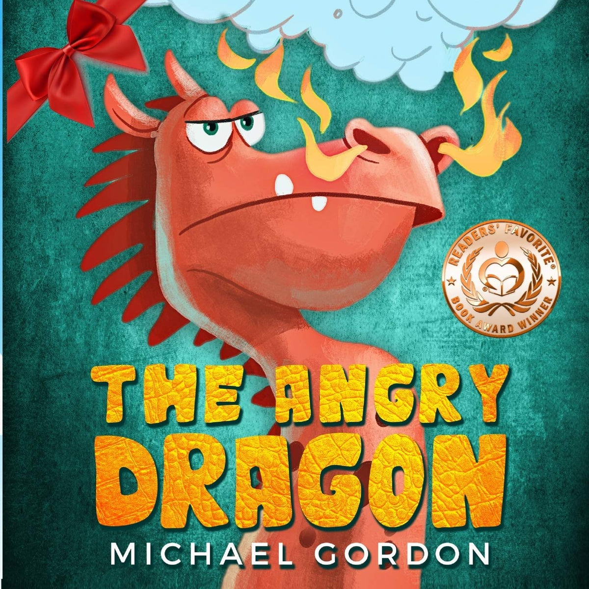 The Angry Dragon: (Childrens books about Anger, Picture Books, Preschool Books, Ages 3 5, Baby Books, Kids Books, Kindergarten Books) (Emotions & Feelings)