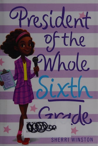 President of the whole sixth grade