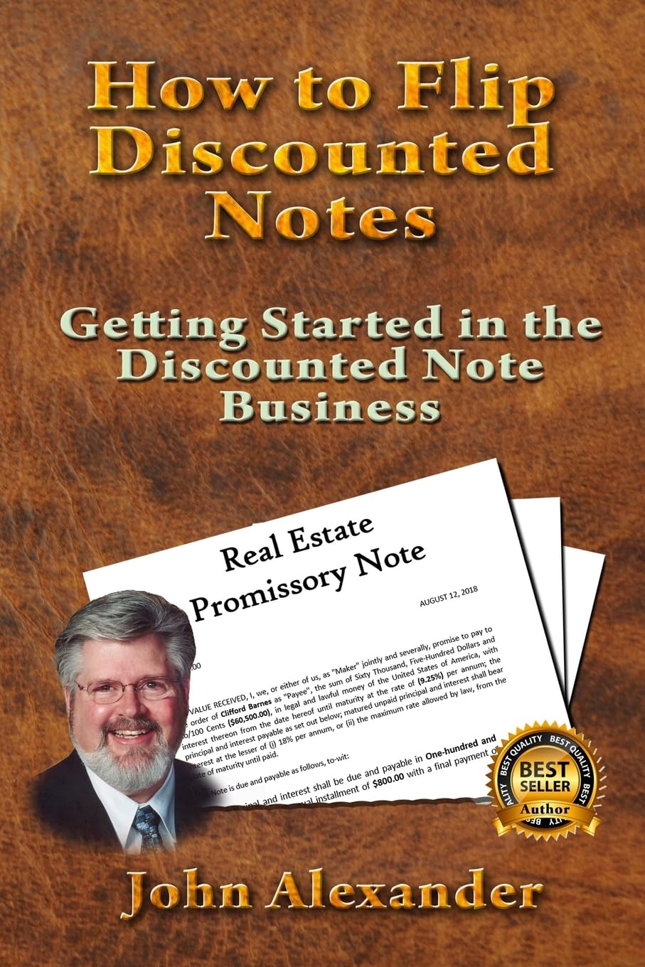 How to Flip Discounted Notes: Getting Started in the Discounted Note Business - 3563