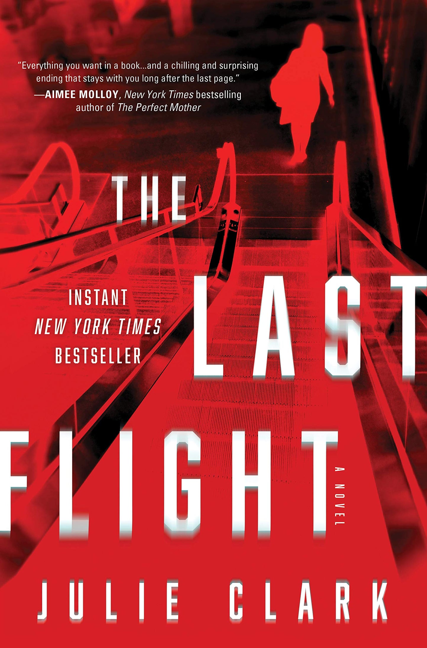 The Last Flight: A Novel - 2752