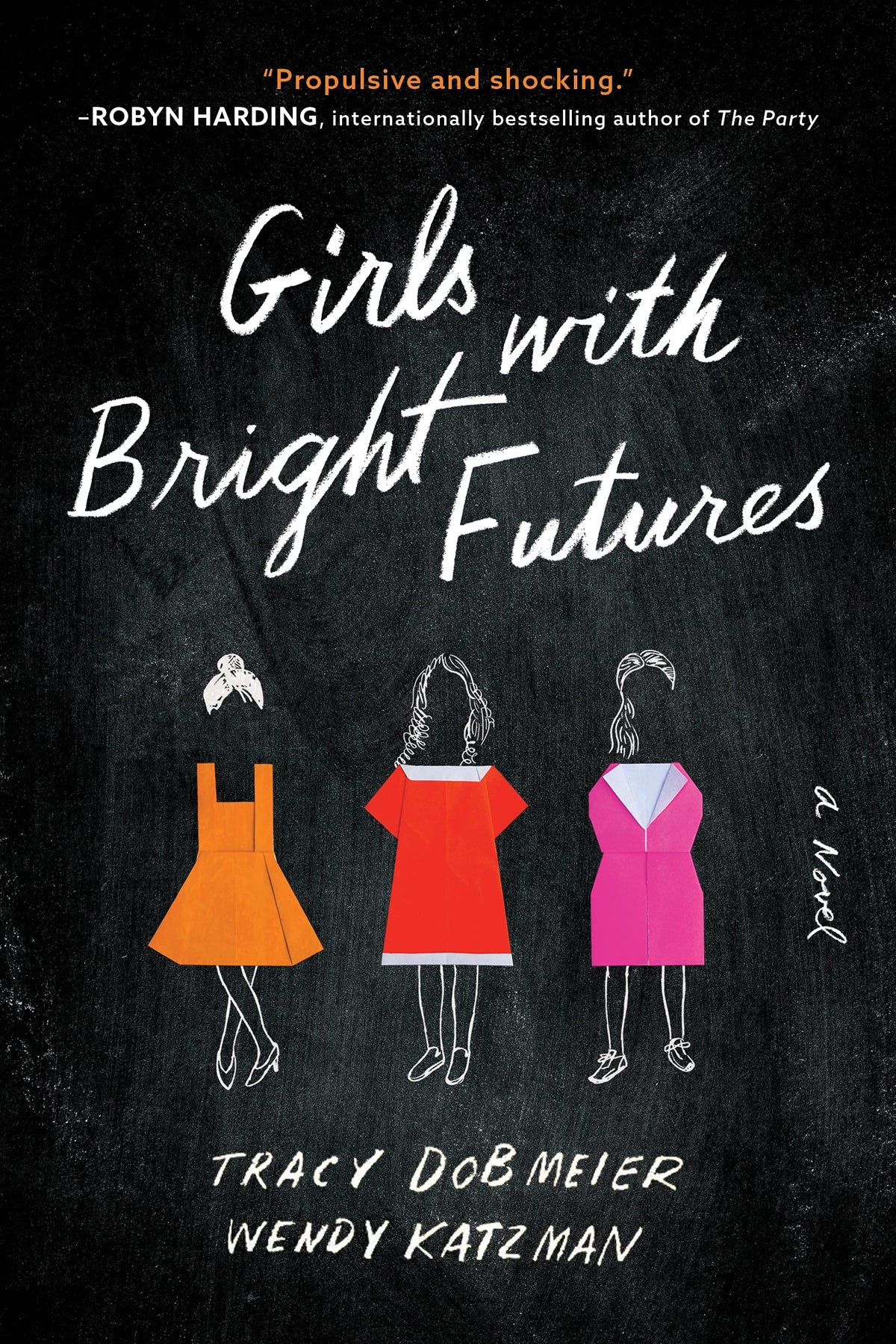 Girls with Bright Futures: A College Admissions Thriller