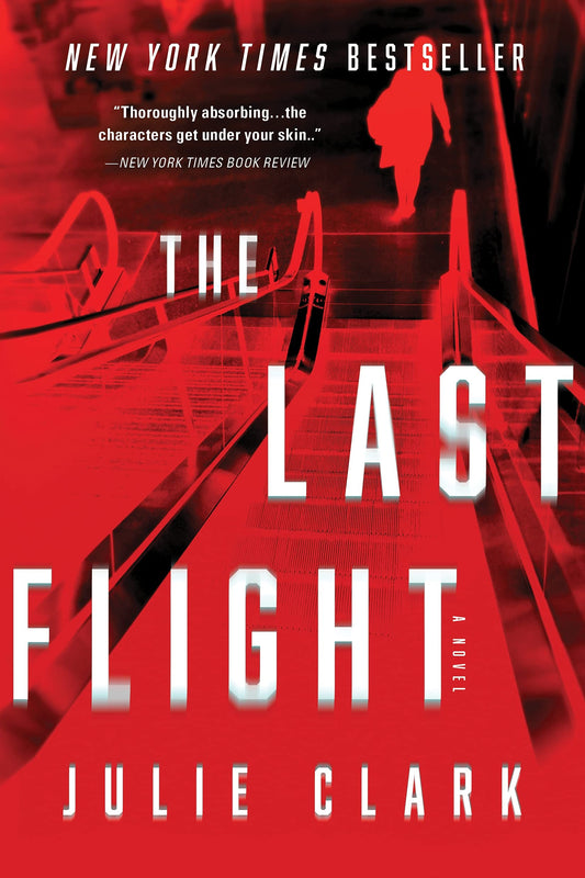 THE LAST FLIGHT: A NOVEL - 7854