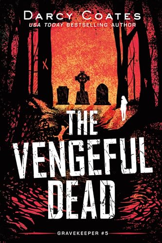 The Vengeful Dead (Gravekeeper, 5)