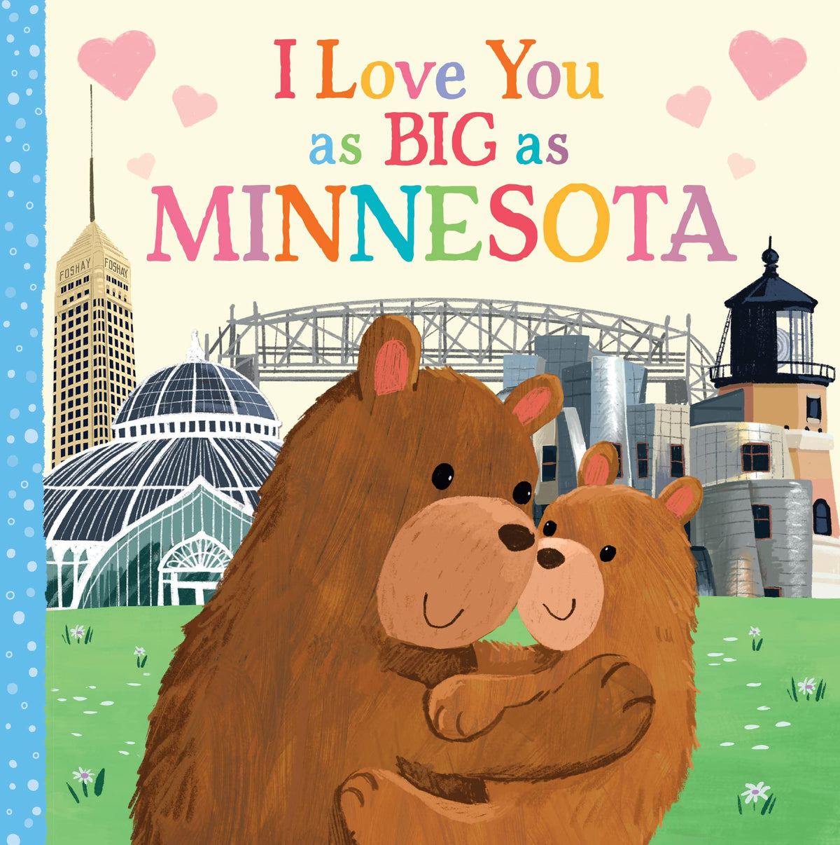 I Love You as Big as Minnesota: A Sweet Love Board Book for Toddlers, the Perfect Easter Gift!