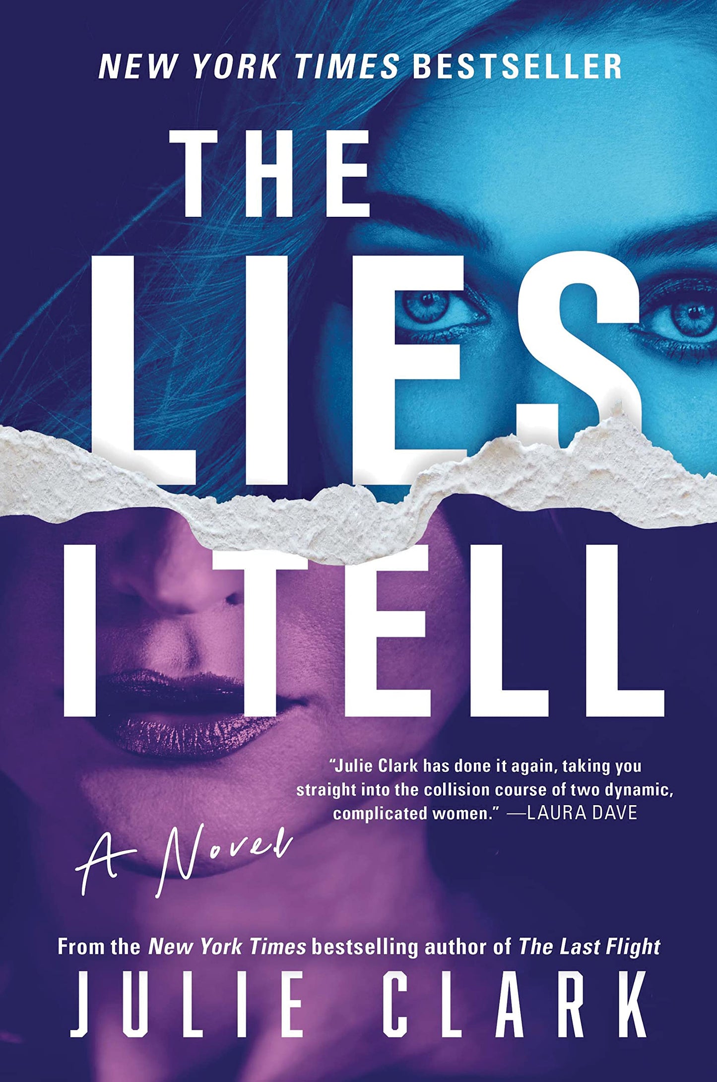 THE LIES I TELL: A NOVEL