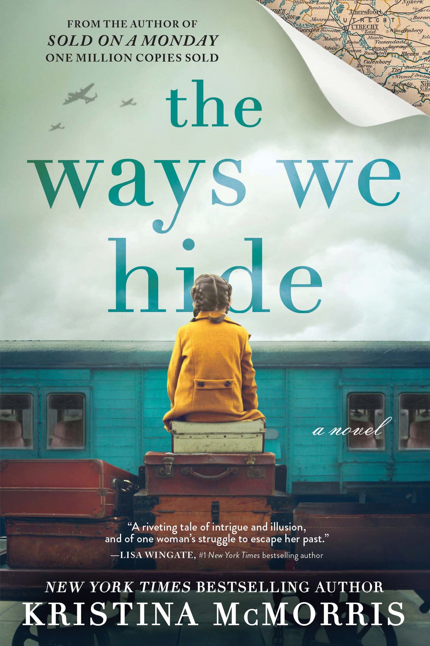 THE WAYS WE HIDE: A NOVEL - 7582