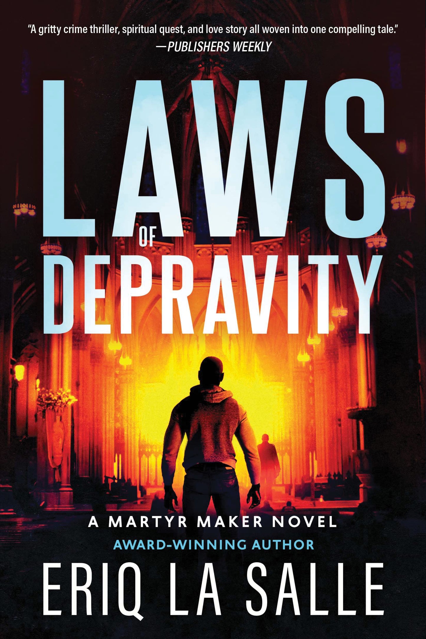 Laws of Depravity (Martyr Maker, 1)