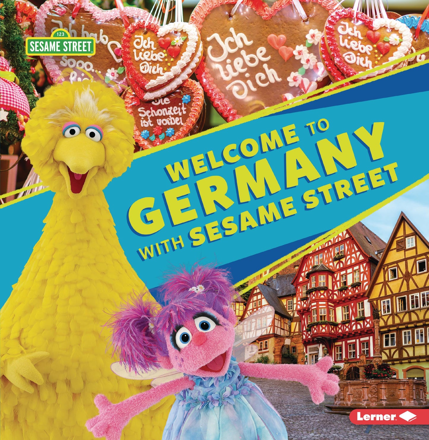 Welcome to Germany with Sesame Street ® (Sesame Street ® Friends around the World)
