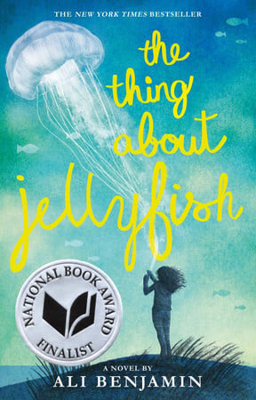 The thing about jellyfish: a novel