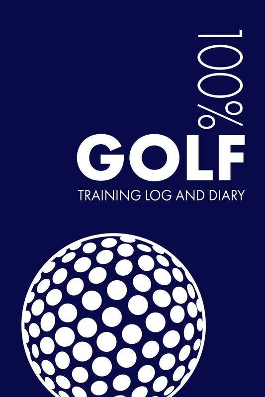 Golf Training Log and Diary: Training Journal For Golf - Notebook