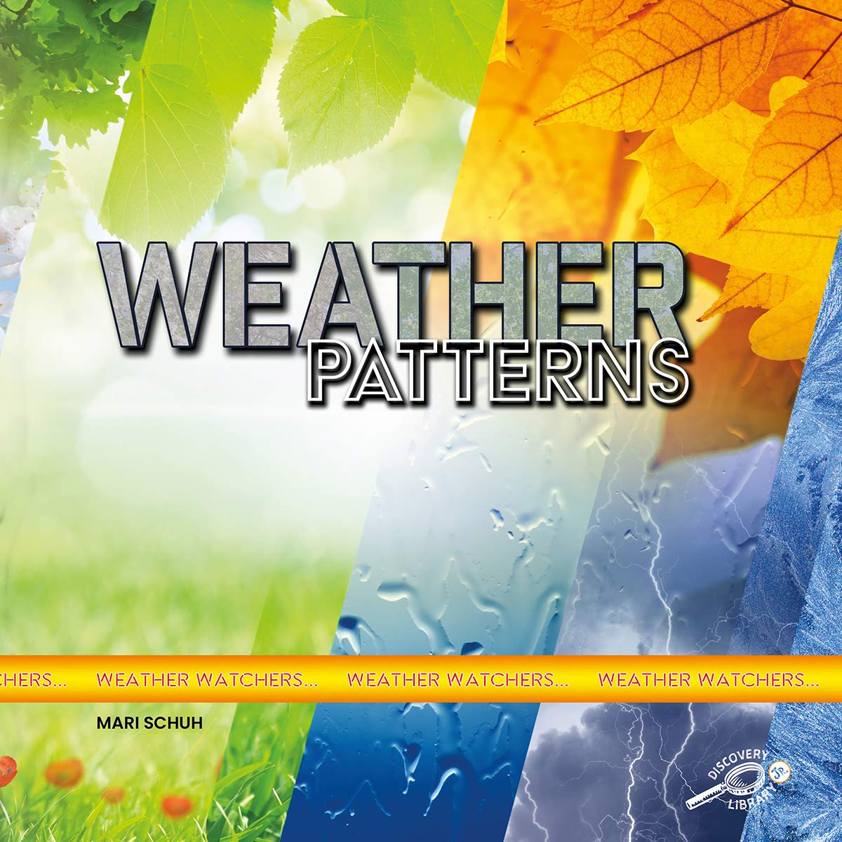 Weather Watchers: Weather Patterns – Rourke NonFiction Science Reader, Grades K–2