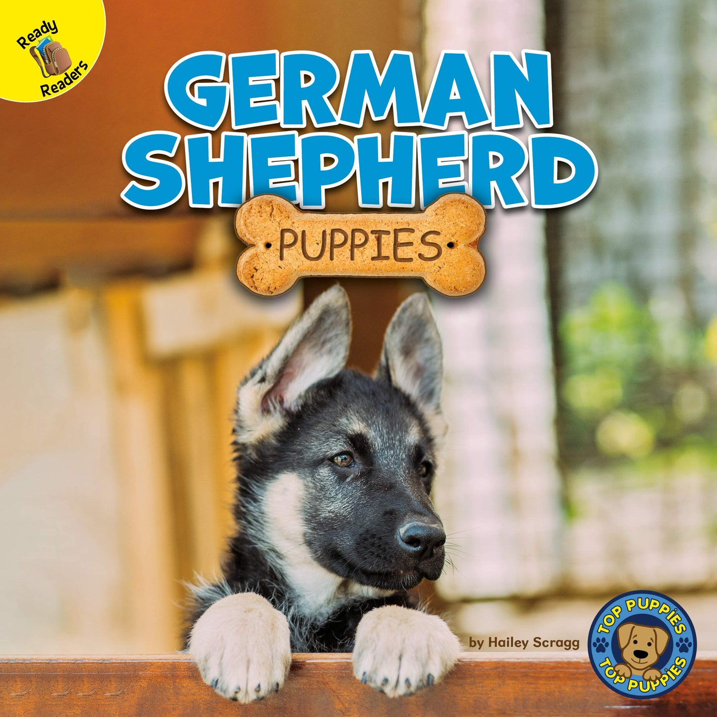 Top Puppies: German Shepherd Puppies – Rourke NonFiction Reader, Grades PK–2