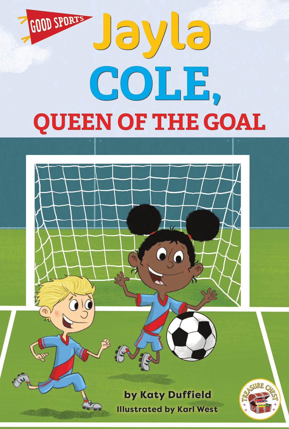 Rourke Educational Media Good Sports: Jayla Cole, Queen of the Goal―Children's Book About Soccer, Friendship, and Good Sportsmanship, Grades K-3 Leveled Readers (32 pgs) Chapter Book