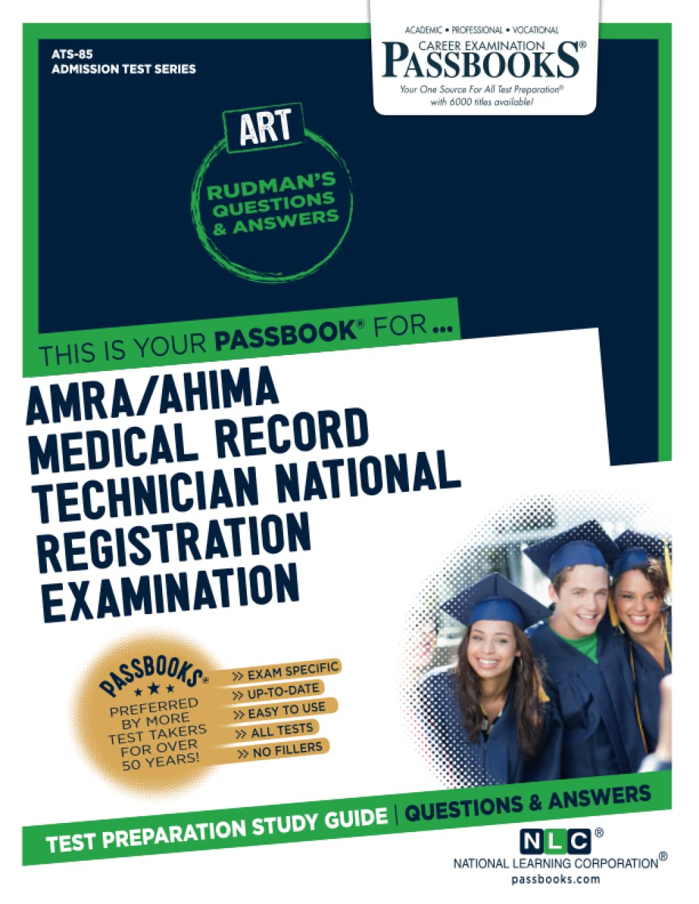 AMRA/AHIMA Medical Record Technician National Registration Examination (ART) (ATS-85): Passbooks Study Guide (85) (Admission Test Series (ATS))