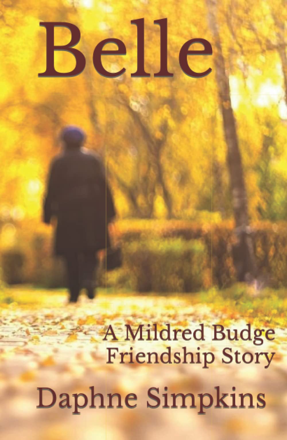 Belle: A Mildred Budge Friendship Story