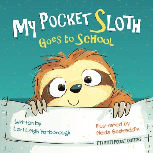 My Pocket Sloth Goes to School (Itty Bitty Pocket Critters) - 7139