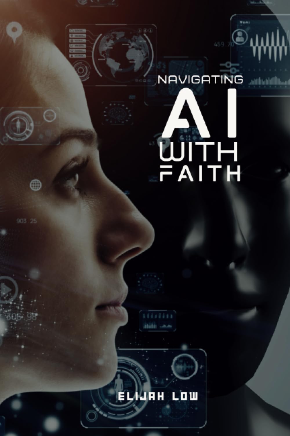 Navigating AI with Faith: AI Revolution including ChatGPT and its impact on jobs, businesses and parenting