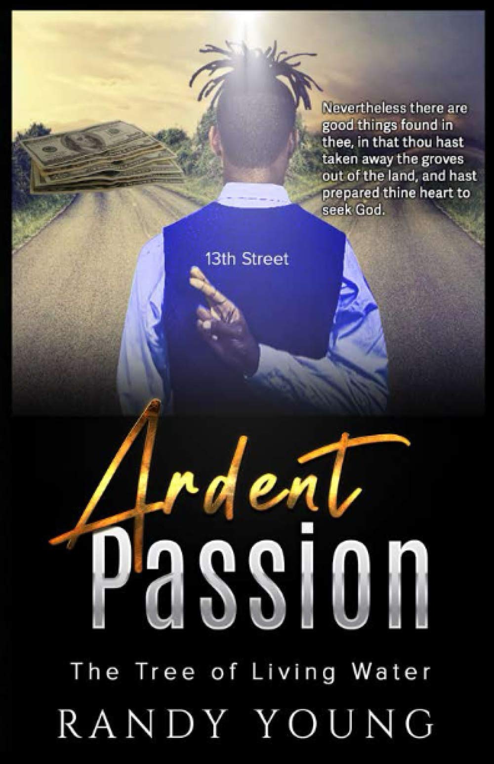 Ardent Passion: The Tree of Living Water - 5607