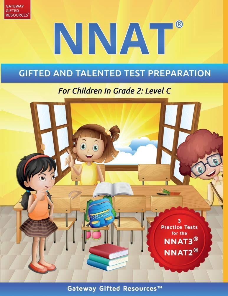 NNAT Test Prep Grade 2 Level C: NNAT3 and NNAT2 Gifted and Talented Test Preparation Book - Practice Test/Workbook for Children in Second Grade - 5437