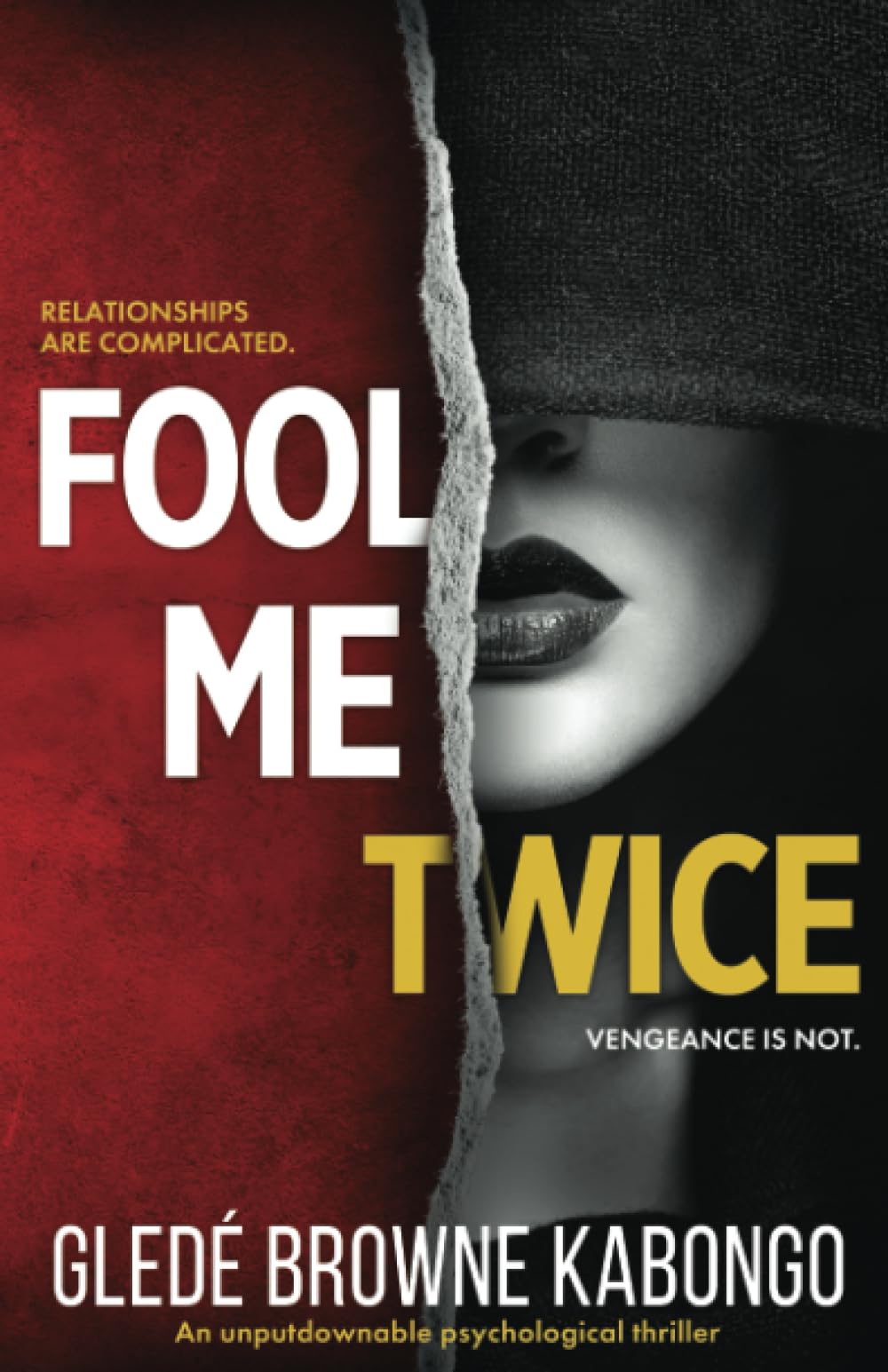 Fool Me Twice: An unputdownable psychological thriller