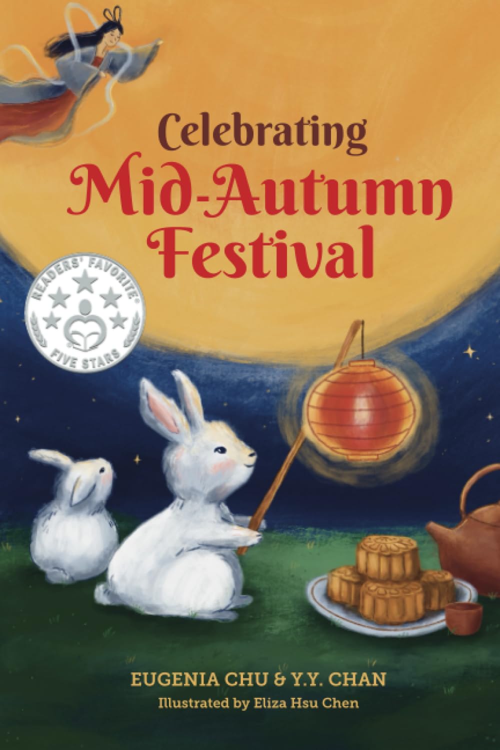 Celebrating Mid-Autumn Festival: History, Traditions, and Activities - A Holiday Book for Kids (Celebrating Chinese Holidays) - 1179