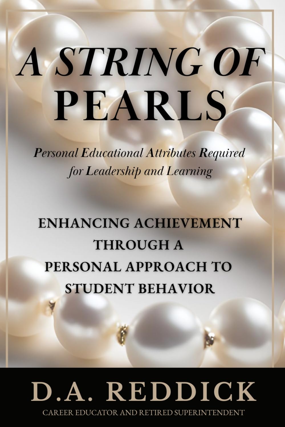 A String of Pearls: Enhancing achievement through a personal approach to student behavior