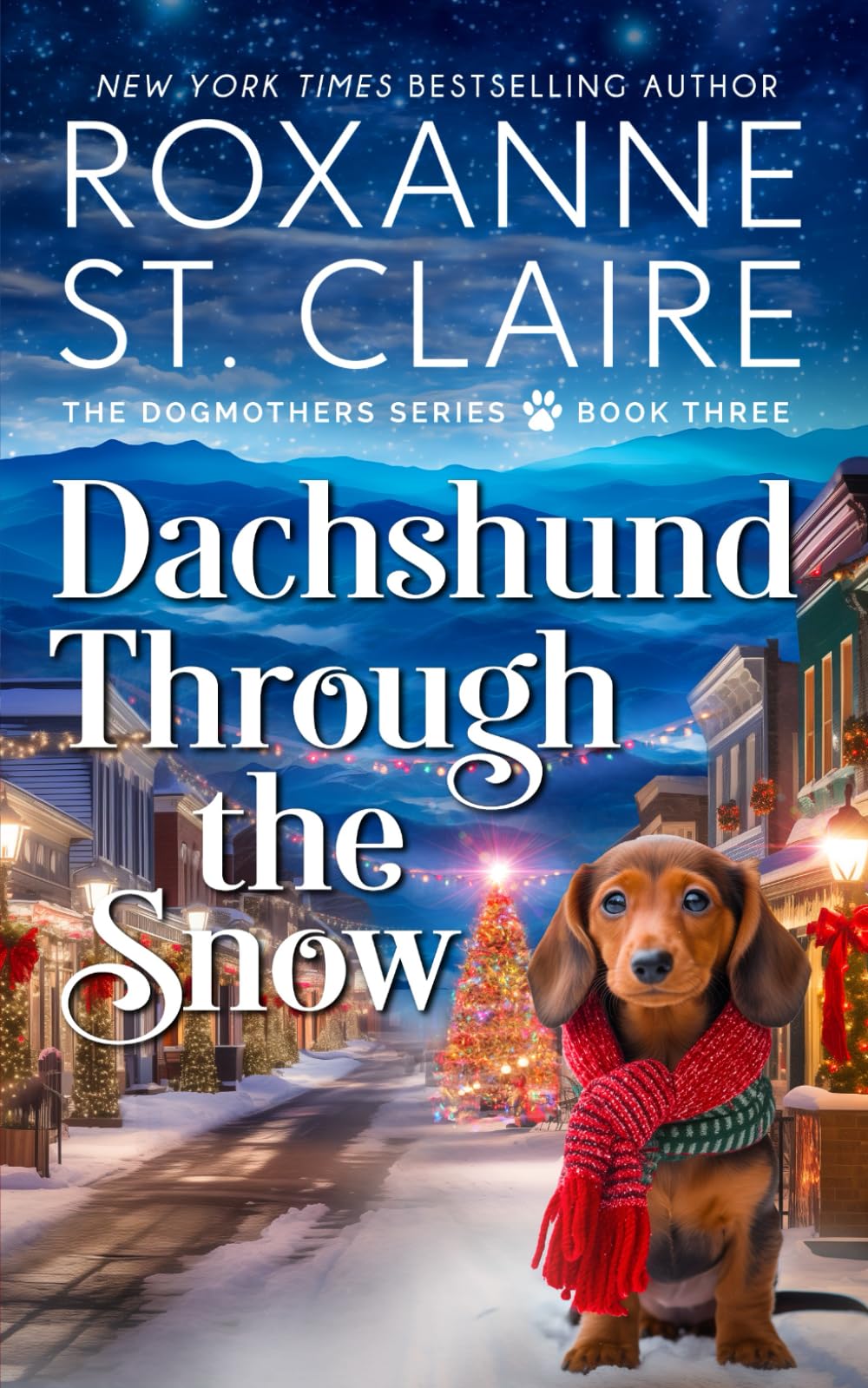 Dachshund Through the Snow (The Dogmothers) - 1315