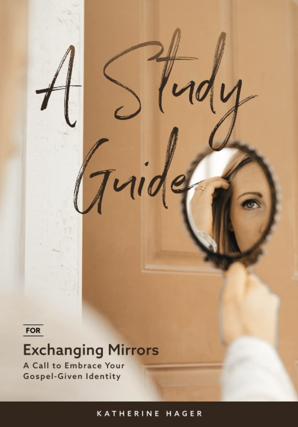 A Study Guide for Exchanging Mirrors